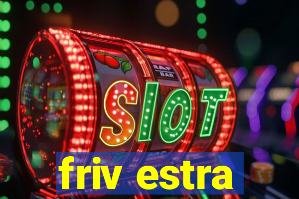 friv estra